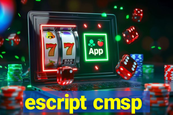 escript cmsp